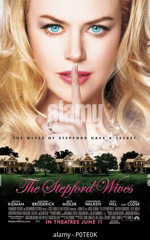 Titre original : The Stepford Wives. Titre en anglais : The Stepford Wives. Film Réalisateur : FRANK OZ. Année : 2004. Credit : DREAMWORKS/PARAMOUNT PICTURES / Album Banque D'Images