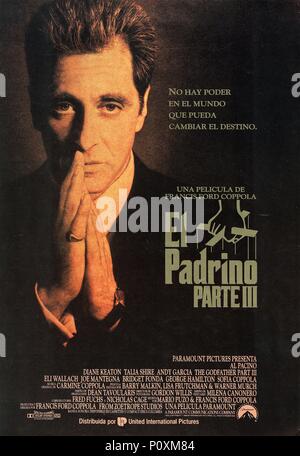 Titre original : The Godfather PART III. Titre en anglais : THE GODFATHER PART III. Film Réalisateur : Francis Ford Coppola. Année : 1990. Credit : PARAMOUNT PICTURES / Album Banque D'Images