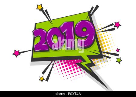 L'année 2019 pop art comic book text speech bubble Illustration de Vecteur