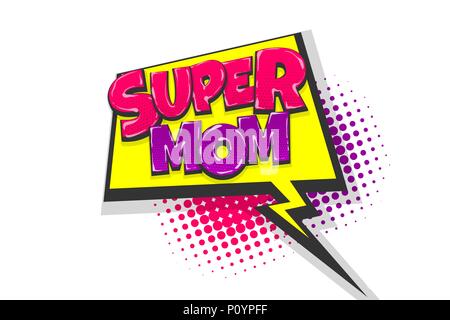 Super maman pop art comic book text speech bubble Illustration de Vecteur