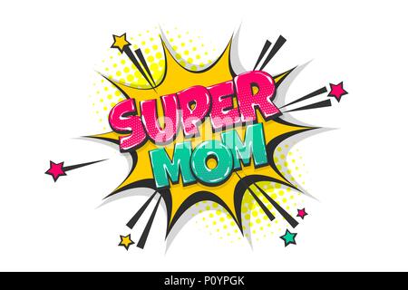 Super maman pop art comic book text speech bubble Illustration de Vecteur