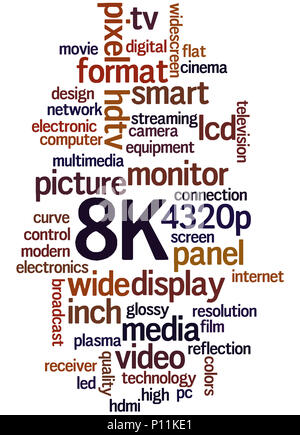 La résolution de l'écran 8K, mot concept cloud sur fond blanc. Banque D'Images