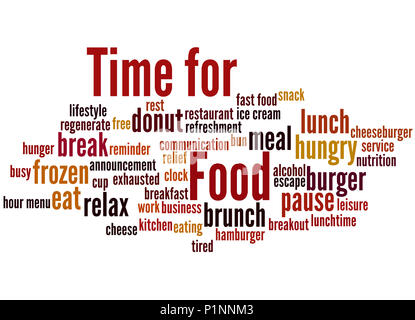 Temps pour l'alimentation, mot concept cloud sur fond blanc. Banque D'Images