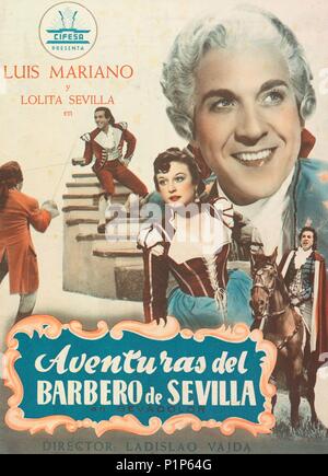 Titre original : Aventuras del BARBERO DE SEVILLA. Titre en anglais : aventurier de Séville, LA. LADISLAO VAJDA : Directeur du film. Année : 1954. Credit : MARS FILMS / Album Banque D'Images