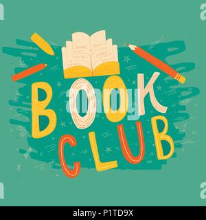 Lettrage dessiné à la main Book club inscription pour invitation et carte de souhaits, promo , imprime, flyer, couvrir, et des affiches. Vector illustration vintage wi Illustration de Vecteur
