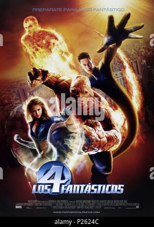 Titre original : Les Quatre Fantastiques. Titre en anglais : Les Quatre Fantastiques. Film Réalisateur : TIM STORY. Année : 2005. Crédit : 20TH CENTURY FOX / Album Banque D'Images