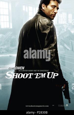 Titre original : shoot'em up. Titre en anglais : shoot'em up. Film Réalisateur : Michael Davis. Année : 2007. Credit : New Line Cinema/ANGRY FILMS / Album Banque D'Images