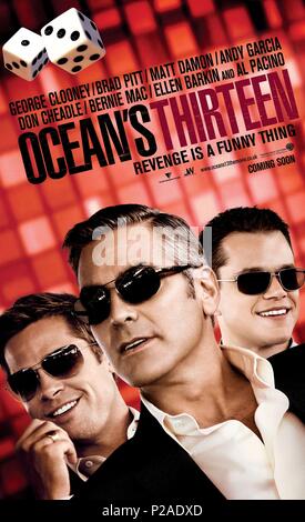 Film Original Titre : OCEAN'S THIRTEEN. Titre en anglais : OCEAN'S THIRTEEN. Film Réalisateur : STEVEN SODERBERGH. Année : 2007. Credit : WARNER BROS. / Album Banque D'Images