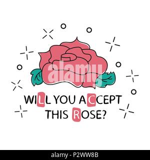 T-shirt design. Allez-vous accepter cette rose - vêtements badge ou patch avec slogan. Rose avec des feuilles. L'élément de conception de scénario, un autocollant. T-shirt vêtements coo Illustration de Vecteur