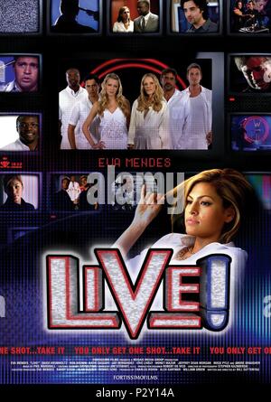 Film Original Titre : LIVE !. Titre en anglais : LIVE !. Directeur : BILL GUTTENTAG Film. Année : 2007. Credit : ATLAS ENTERTAINMENT / Album Banque D'Images