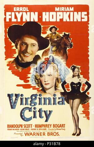 Titre original : VIRGINIA CITY. Titre en anglais : VIRGINIA CITY. Film Réalisateur : Michael Curtiz. Année : 1940. WARNER BROS/crédit : premier album / NATIONAL Banque D'Images