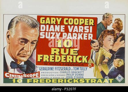 Titre original : 10 NORTH FREDERICK. Titre en anglais : 10 NORTH FREDERICK. Directeur de film : PHILIP DUNNE. Année : 1958. Crédit : 20TH CENTURY FOX / Album Banque D'Images