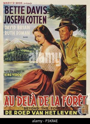 Titre original : AU-DELÀ DE LA FORÊT. Titre en anglais : AU-DELÀ DE LA FORÊT. KING VIDOR, Réalisateur :. Année : 1949. Credit : Warner Brothers / Album Banque D'Images