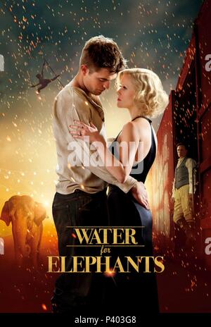 Film Original Titre : L'EAU POUR LES ÉLÉPHANTS. Titre en anglais : L'EAU POUR LES ÉLÉPHANTS. Directeur de film : Francis Lawrence. Année : 2011. Crédit : 3 Arts Entertainment / Album Banque D'Images