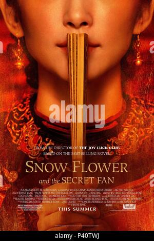 Titre original : SNOW FLOWER AND THE SECRET FAN. Titre en anglais : SNOW FLOWER AND THE SECRET FAN. Directeur de film : WAYNE WANG. Année : 2011. Credit : IDG CHINE MEDIA / Album Banque D'Images