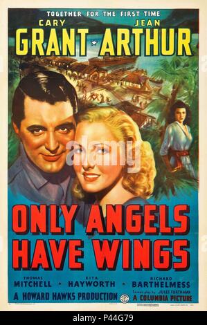 Titre original : SEULS LES ANGES ONT DES AILES. Titre en anglais : seuls les anges ont des ailes. Directeur du film : Howard Hawks. Année : 1939. Stars : Cary Grant. Credit : Columbia Pictures / Album Banque D'Images