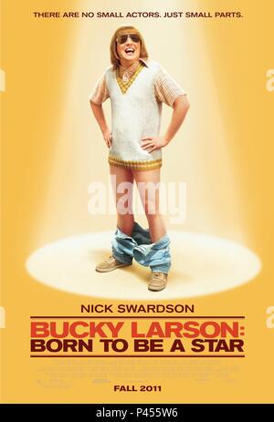 Titre original : BUCKY LARSON : BORN TO BE A STAR. Titre en anglais : BUCKY LARSON : BORN TO BE A STAR. Film Réalisateur : Tom Brady. Année : 2011. Crédit : HAPPY MADISON PRODUCTIONS / Album Banque D'Images