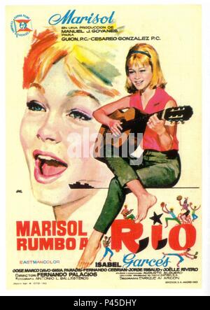 Titre original : MARISOL RUMBO A RIO. Titre en anglais : MARISOL RUMBO A RIO. Directeur de film : Fernando Palacios. Année : 1963. Credit : GUION FILMS / Album Banque D'Images