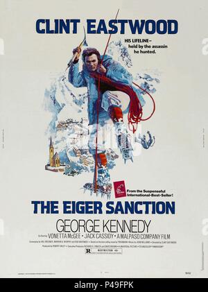 Titre original : L'EIGER SANCTION. Titre en anglais : L'EIGER SANCTION. Film Réalisateur : CLINT EASTWOOD. Année : 1975. Credit : M.G.M/UNITED Artiste / Album Banque D'Images