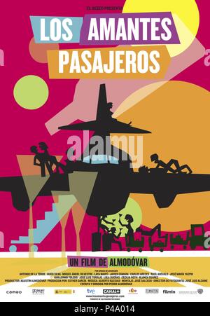 Titre original : Los Amantes PASAJEROS. Titre en anglais : Je suis tellement excité. Directeur de film : Pedro Almodovar. Année : 2013. Credit : EL DESEO S.A. / Album Banque D'Images