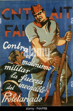 Guerre civile espagnole (1936-1939). Muro. Affiches de guerre civile. CNT AIT FAI : contre l'autoritarisme militaire, de l'Invincible Puissance du prolétariat. CNT AIT FAI : Contra el matonismo militar, la fuerza del Proletariado invencible. Salamanque, National Archives Historiques. Auteur : MURO. Emplacement : ARCHIVO HISTORICO NACIONAL, Salamanca, Espagne. Banque D'Images