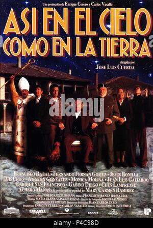 Titre original : ASI EN EL CIELO COMO EN LA TIERRA. Titre en anglais : SUR LA TERRE COMME AU CIEL. Directeur de film : JOSE LUIS CUERDA. Année : 1995. Credit : ATRIUM PRODUCTIONS, S.A. / Album Banque D'Images