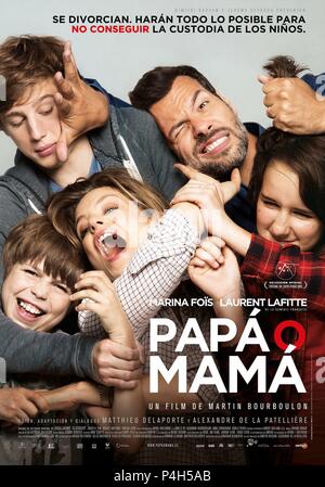 Film Original Titre : papa ou maman. Titre en anglais : papa ou maman. Film Directeur : MARTIN Michel Propper. Année : 2015. Credit : CHAPITRE2/NEXUS FACTORY/PATHE/M6 FILMS/JOUROR PRO/FARGO FILMS / Album Banque D'Images