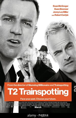 Titre original : T2 : TRAINSPOTTING. Titre en anglais : T2 : TRAINSPOTTING. Directeur du film : DANNY BOYLE. Année : 2017. Credit : CLOUD HUIT FILMS/ADN/FILMS Films de décibels/Tristar Pictures / Album Banque D'Images