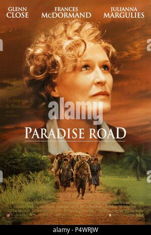 Titre original : Paradise Road. Titre en anglais : Paradise Road. Film Réalisateur : Bruce Beresford. Année : 1997. Stars : GLENN CLOSE. Credit : Fox Searchlight Pictures / Album Banque D'Images