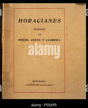 LITERATURA CATALANA. SIGLOS XIX-XX. COSTA I LLOBERA, Miquel (Pollença, 1854-Palma de Majorque, 1922). Poeta y eclesiástico mallorquín. 'HORACIANES'. PORTADA de la Primera Edición impresa en Barcelona en el año 1906. Banque D'Images