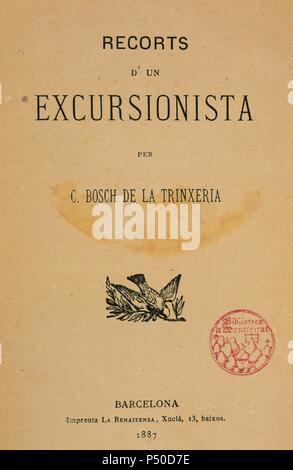 LITERATURA CATALANA. SIGLO XIX. D'INJECTION BOSCH DE LA TRINXERIA, Carles (Prats de Molló, 1831-Junquera, 1897). Escritor catalán. "CORTS D'UN EXCURSIONISTA' (Recuerdos de excursionista de l'ONU). Portada de la edición impresa en Barcelona en el año 1887. Primera edición. Banque D'Images