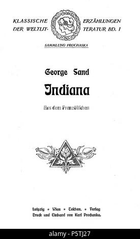 N/A. Couvrir de l'Indiana . 1832. George Sand (1804-1876) Noms alternatifs Amantine Aurore Lucile Dupin Description écrivain français, journaliste, salonnière française, dramaturge, romancier et compositeur Date de naissance/décès 1 Juillet 1804 8 juin 1876 Lieu de naissance/décès Paris Nohant-Vic contrôle d'autorité : Q3816 VIAF:46766944 ISNI:0000 0001 2130 9531 ULAN:500054039 RCAC:n:NLA78081235 35474179 421 WorldCat de l'Indiana (sable) Banque D'Images