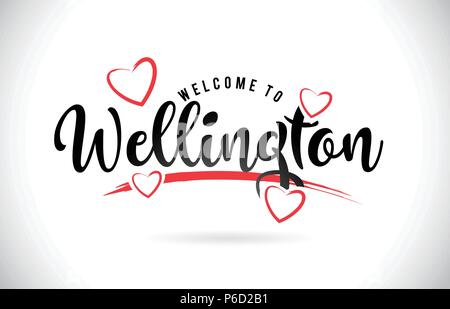 Mot de bienvenue de Wellington avec texte et police manuscrite amour coeur rouge Image vecteur illustration EPS. Illustration de Vecteur