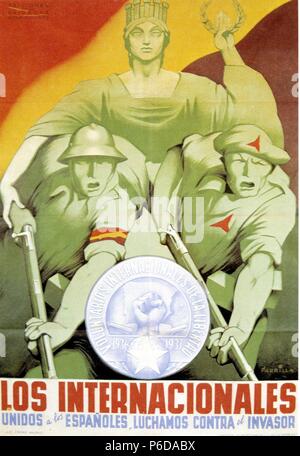 GUERRA CIVIL ESPAÑOLA 1936 - 1939. LOS INTERNACIONALES. BANDO REPUBLICANO du cartel. Banque D'Images
