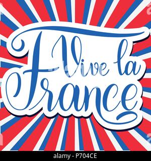 Bastille Day lettrage dessiné à la main. Vive la France sur le français. Vive la France. Éléments de vecteur pour des invitations, affiches, cartes de vœux. T-shirts Illustration de Vecteur