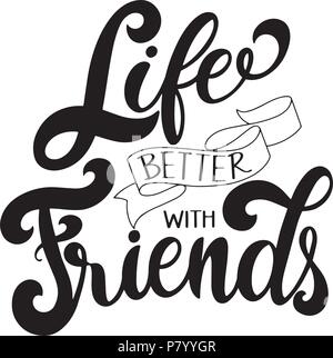 Journée d'amitié du lettrage à la main. La vie avec des amis. Éléments de vecteur pour des invitations, affiches, cartes de vœux. T-shirts Illustration de Vecteur