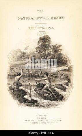 Page de titre avec vignette montrant les Amérindiens la pêche à l'arc et la flèche, les filets et les clubs, sur le fleuve Essequibo. Gravure sur acier par W.H. Après une illustration Lizars par James Stewart de Robert Schomburgk de poissons de Guyane, la partie de Sir William Jardine's Naturalist's Library : l'ichtyologie, Édimbourg, 1841. Banque D'Images