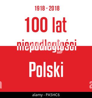 100 ans de l'indépendance de la Pologne drapeau blanc rouge avec l'inscription. Illustration de Vecteur
