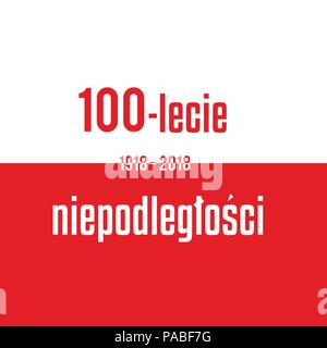100 ans de l'indépendance de la Pologne drapeau blanc rouge avec l'inscription. Illustration de Vecteur