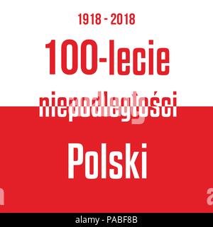 100 ans de l'indépendance de la Pologne drapeau blanc rouge avec l'inscription. Illustration de Vecteur