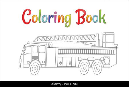 Camion à incendie Coloring Book vecteur. Pages à colorier pour les enfants illustration vecteur EPS 10. Illustration de Vecteur