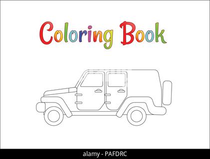 Safari Jeep Wrangler. Pages à colorier pour les enfants illustration vecteur EPS 10. Illustration de Vecteur