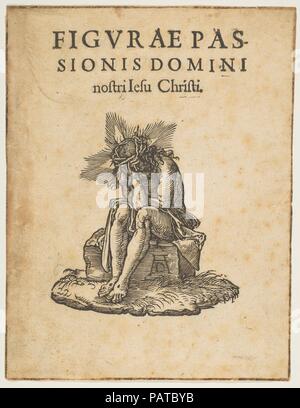 L'Homme des Douleurs assis, page de titre de la petite Passion (copie). Artiste : Après Albrecht Dürer (Nuremberg, Allemagne Nuremberg 1471-1528) ; Johann Mommard. Fiche technique : Dimensions : 6 1/8 x 4 5/8 in. (15,6 x 11,8 cm). Date : n.d.. Musée : Metropolitan Museum of Art, New York, USA. Banque D'Images