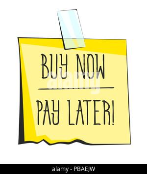 Post-it jaune avec du scotch. Achetez maintenant, payez plus tard le lettrage. Autocollant papier Illustration de Vecteur