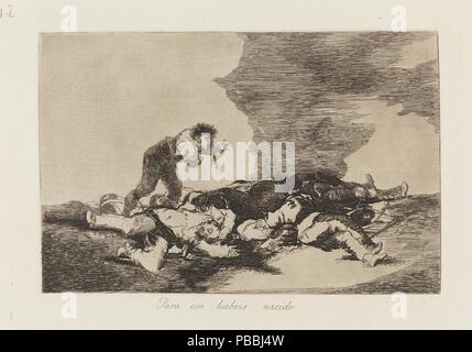 Francisco de Goya y Lucientes / 'c'est ce que vous êtes né pour la guerre, de catastrophes naturelles (12)'. 1810 - 1814. Laver, Eau-forte, burin, pointe sèche sur papier. Musée : Musée du Prado, Madrid, España. Banque D'Images