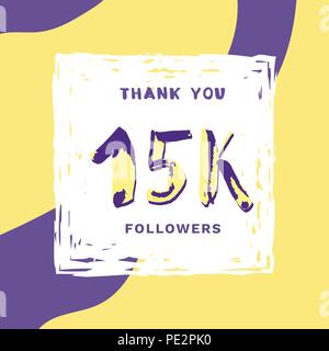 15K abonnés carte de remerciement. 15000 abonnés célébration d'ouverture. Modèle pour les médias sociaux. Vector illustration. Illustration de Vecteur