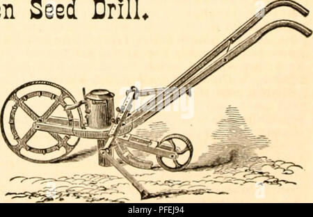 . Catalogue descriptif d'une collection de choix, de l'agriculture et de légumes graines de fleurs, glaïeul, lis, et d'autres les bulbes d'été. Graines de fleurs, graines de légumes Catalogues Catalogues ; pépinières (Horticulture) New York (État) de catalogues. Planète Jr. n° 2 percer au travail. Planète Jr. Roue Double Hoe-Ist. Hoeinp La planète JR. Semoir combiné, roue, roue, ROUE ET Cultivateur Charrue. Tous les lecteurs de notre catalogue ayant un potager, grand ou petit, doit posséder ce merveilleux outil d'économies de main-d. Il sème toutes les graines jardin-ouverture avec précision, couvrant, roulant vers le bas, et le marquage suivant Banque D'Images