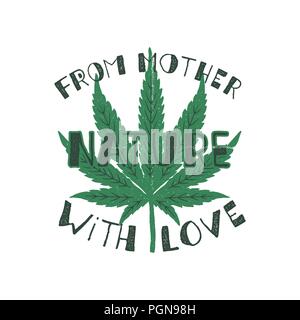 De mère nature avec l'amour de l'affiche. Canada légaliser concept. Une mauvaise herbe avec de la marijuana. Thème du cannabis. Bannière de style rétro, patch, timbre ou un autocollant. T-shirt print parfait, tasse. Stock vector isolated Illustration de Vecteur