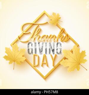 Joyeux Thanksgiving Day. Bannière d'or pour votre conception. Carte de vœux. Feuilles d'érable. De la calligraphie et de lettrage. L'affiche de l'automne. Vector illustration. Illustration de Vecteur
