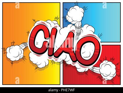 Ciao (bonjour et au revoir en italien) - Vector illustration comic book style phrase. Illustration de Vecteur